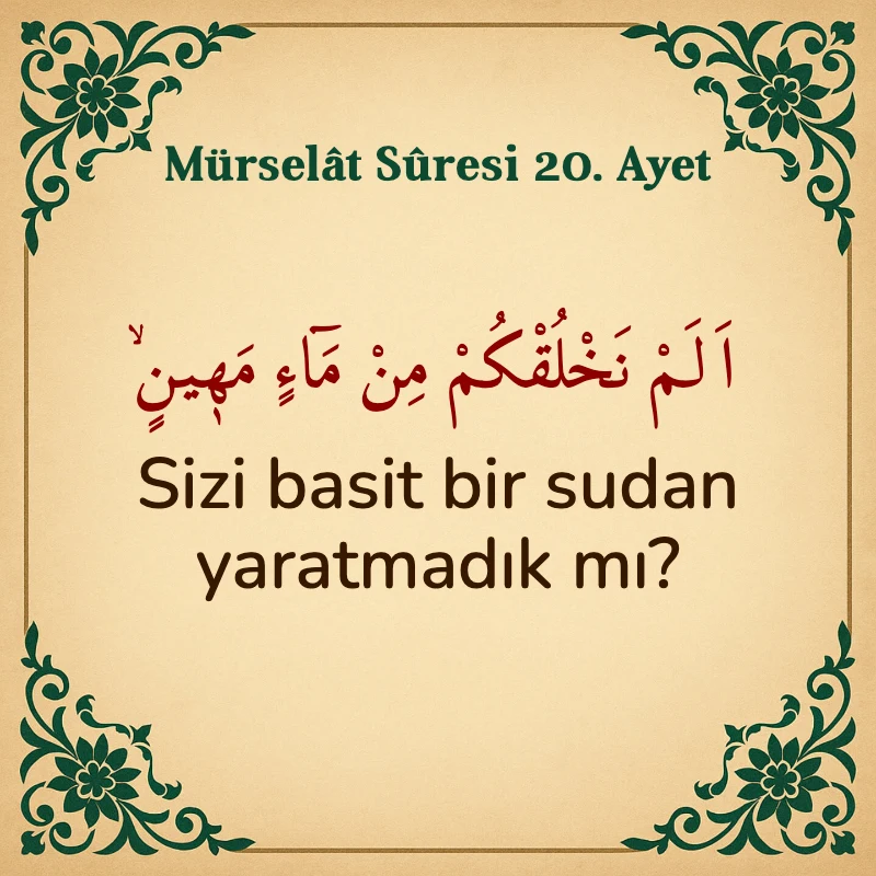 Mürselat Suresi 20. Ayet Arapça ve Türkçe meali