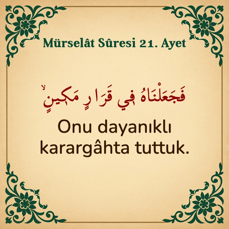Mürselat Suresi 21. Ayet Arapça ve Türkçe meali