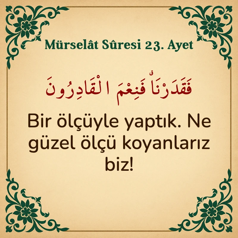 Mürselat Suresi 23. Ayet Arapça ve Türkçe meali