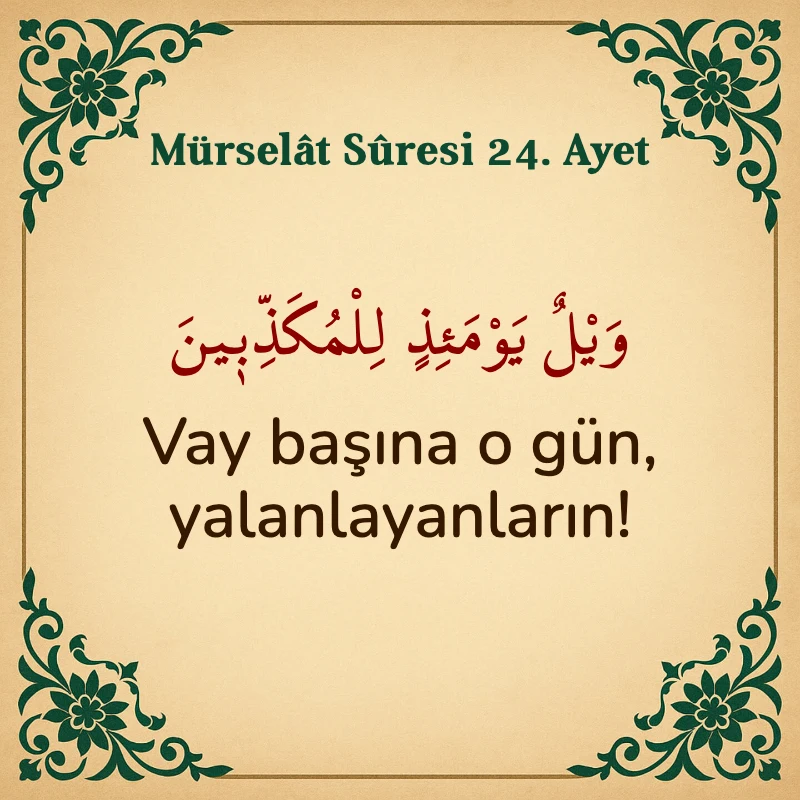 Mürselat Suresi 24. Ayet Arapça ve Türkçe meali