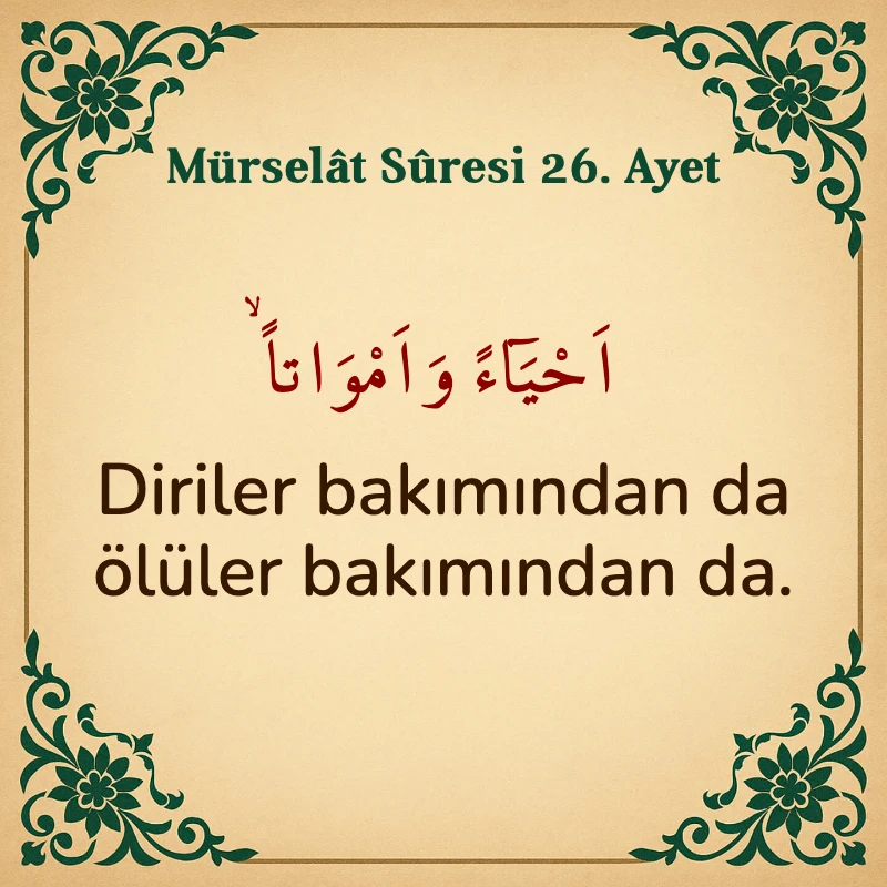 Mürselat Suresi 26. Ayet Arapça ve Türkçe meali