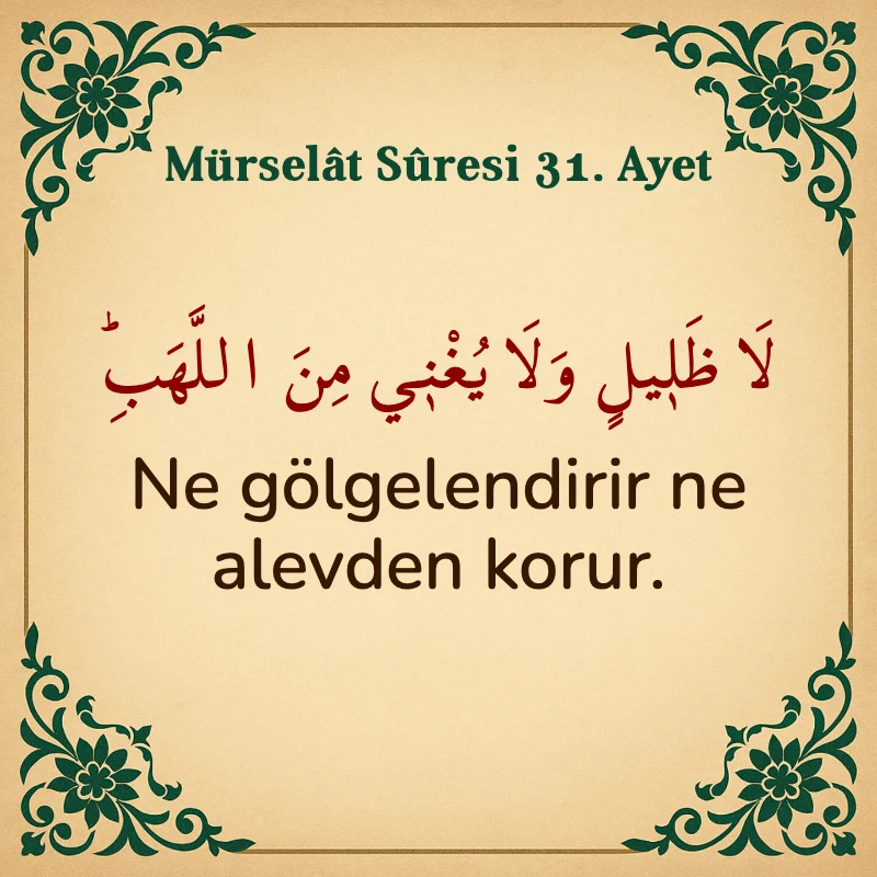 Mürselat Suresi 31. Ayet Arapça ve Türkçe meali