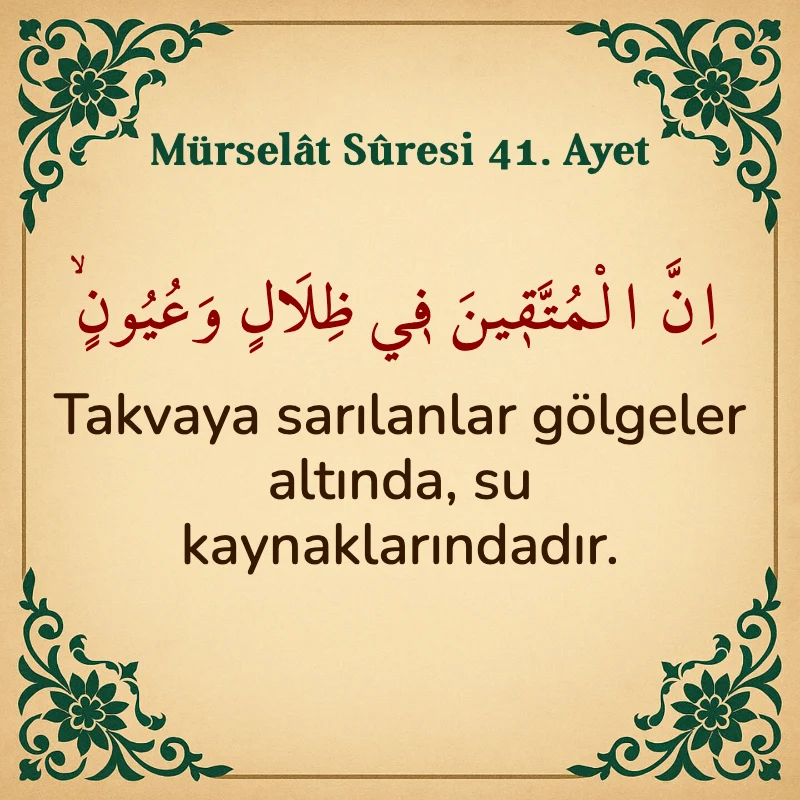 Mürselat Suresi 41. Ayet Arapça ve Türkçe meali