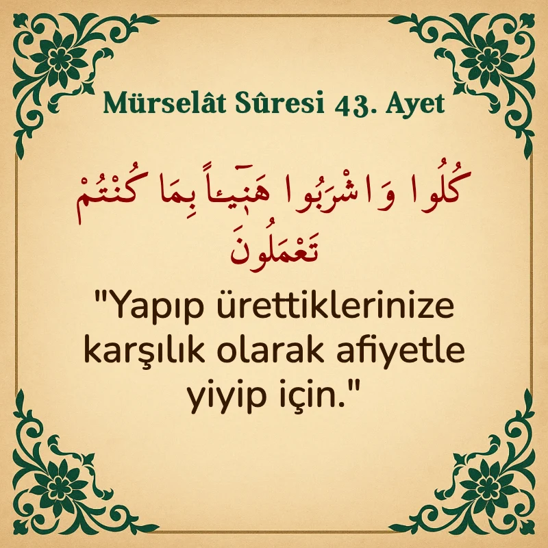 Mürselat Suresi 43. Ayet Arapça ve Türkçe meali