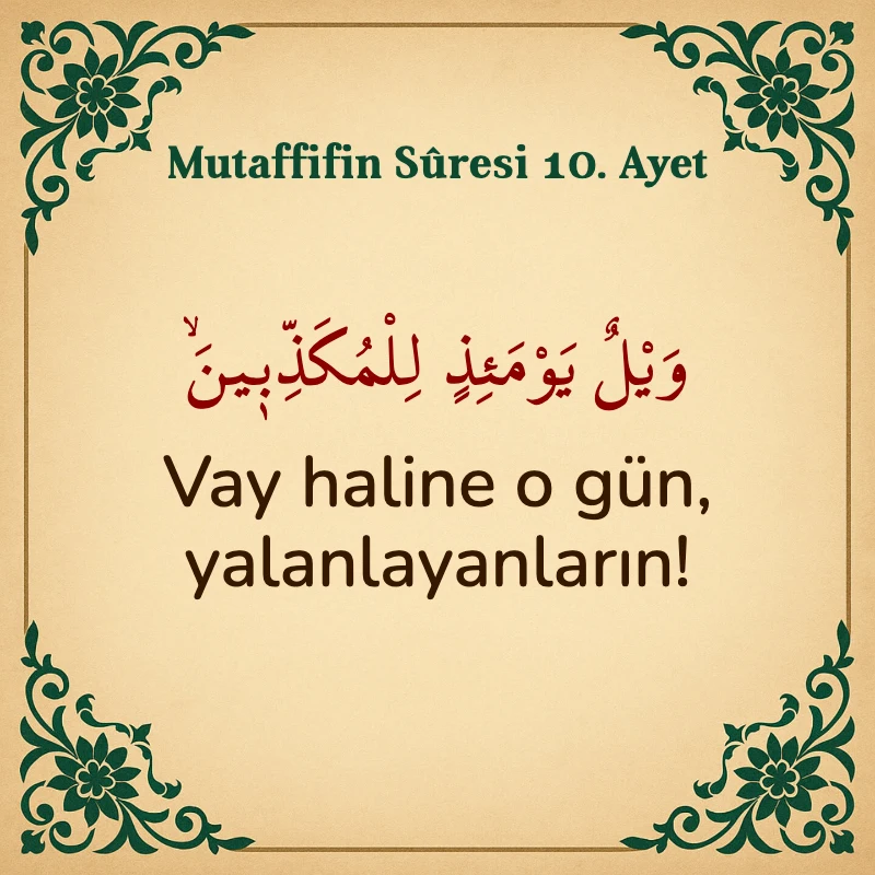 Mutaffifin Suresi 10. Ayet Arapça ve Türkçe meali