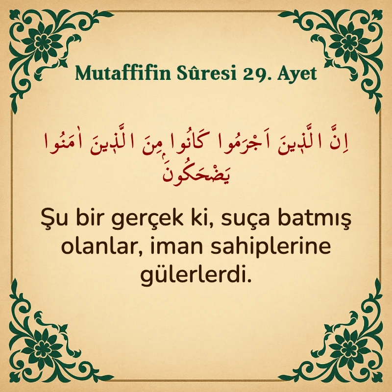 Mutaffifin Suresi 29. Ayet Arapça ve Türkçe meali