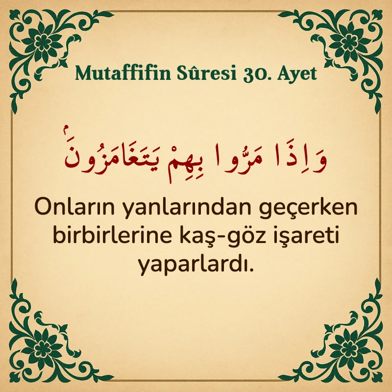 Mutaffifin Suresi 30. Ayet Arapça ve Türkçe meali