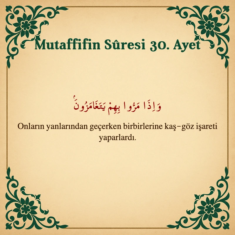 Mutaffifin Suresi 30. Ayet