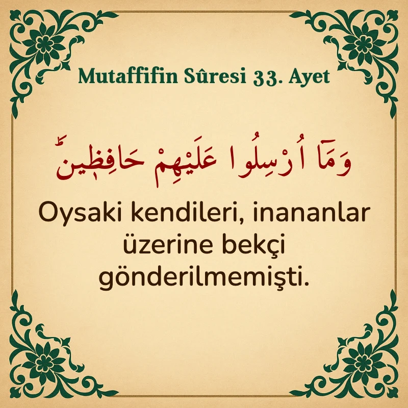 Mutaffifin Suresi 33. Ayet Arapça ve Türkçe meali