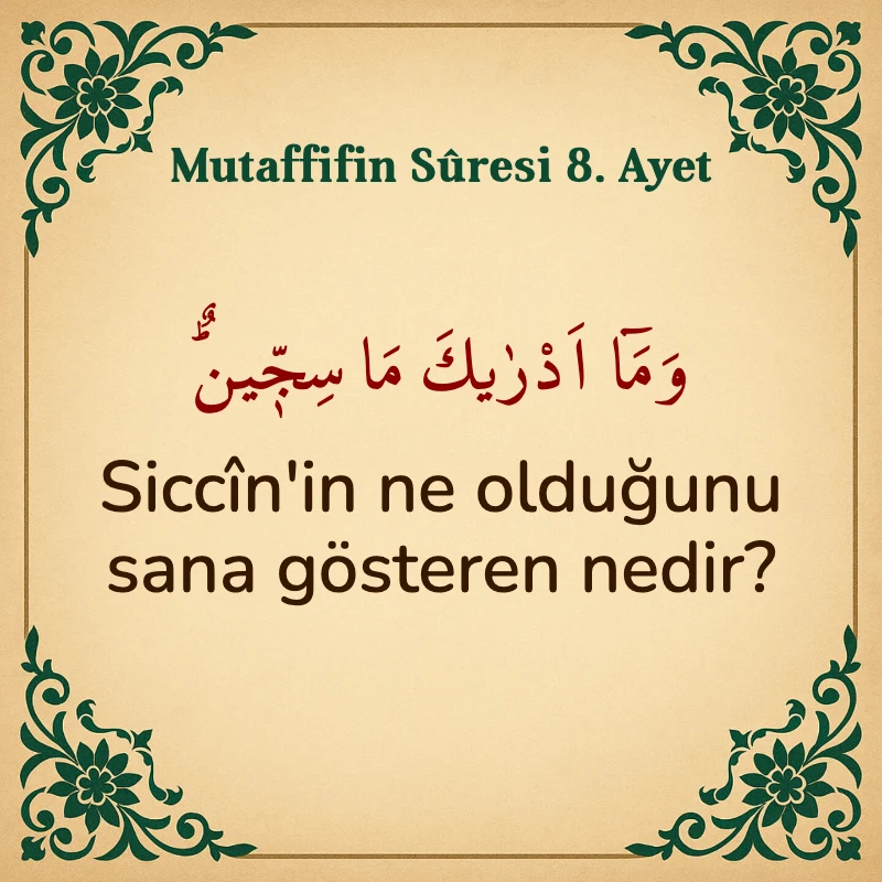 Mutaffifin Suresi 8. Ayet Arapça ve Türkçe meali