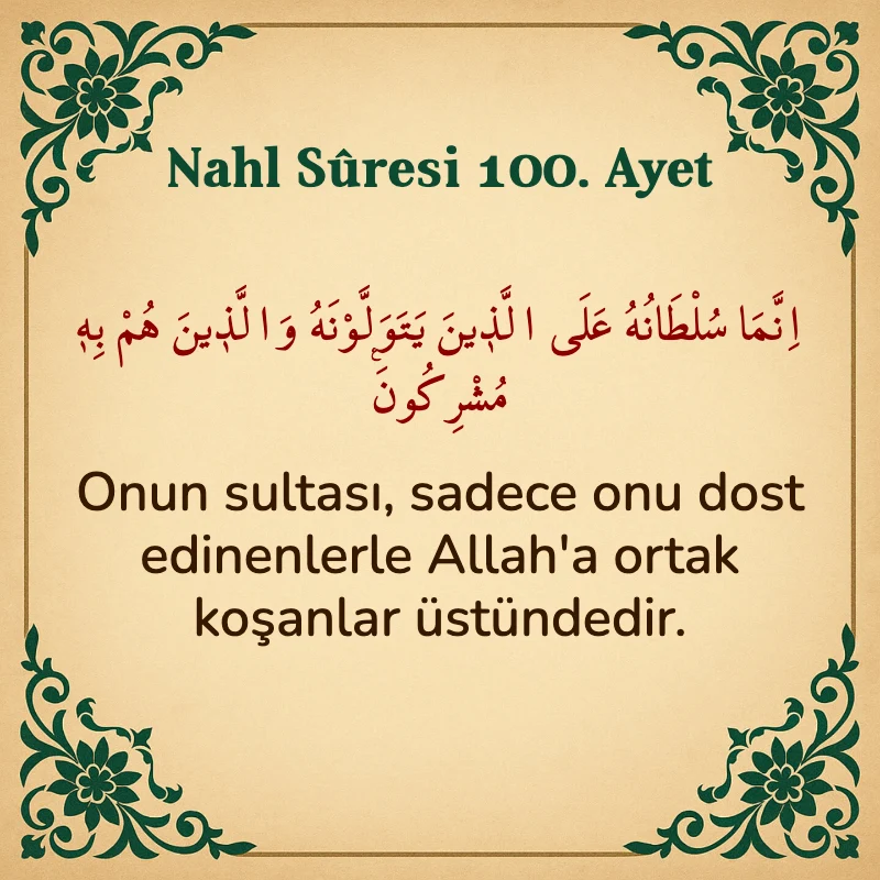 Nahl Suresi 100. Ayet Arapça ve Türkçe meali