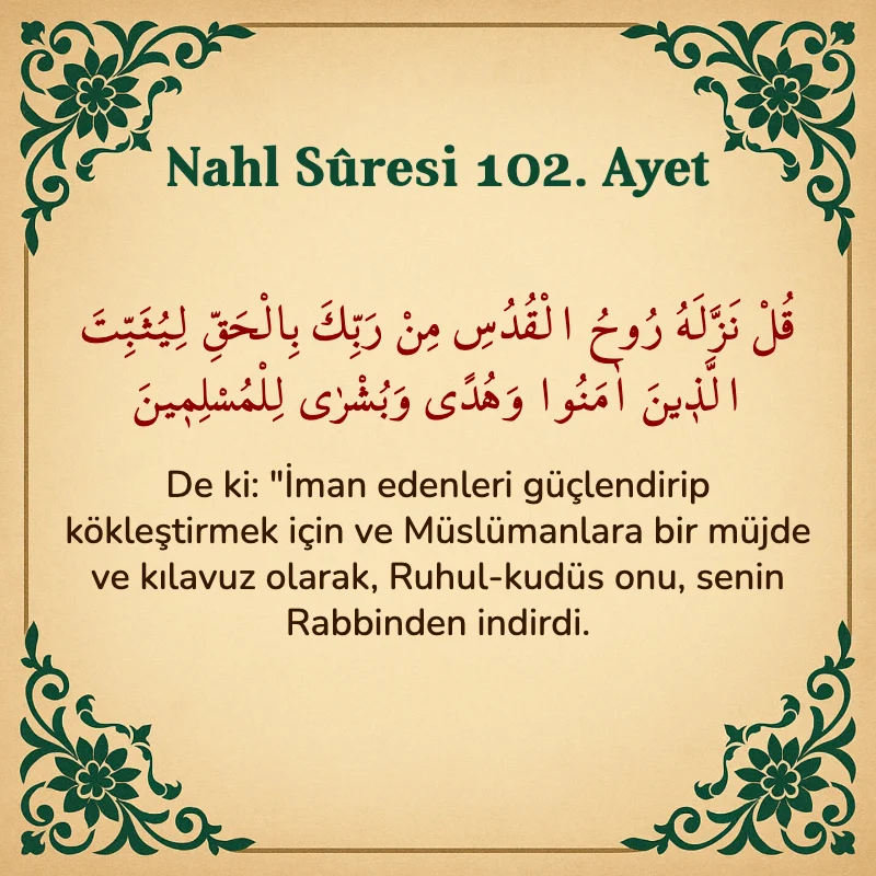 Nahl Suresi 102. Ayet Arapça ve Türkçe meali