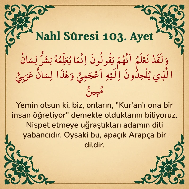 Nahl Suresi 103. Ayet Arapça ve Türkçe meali