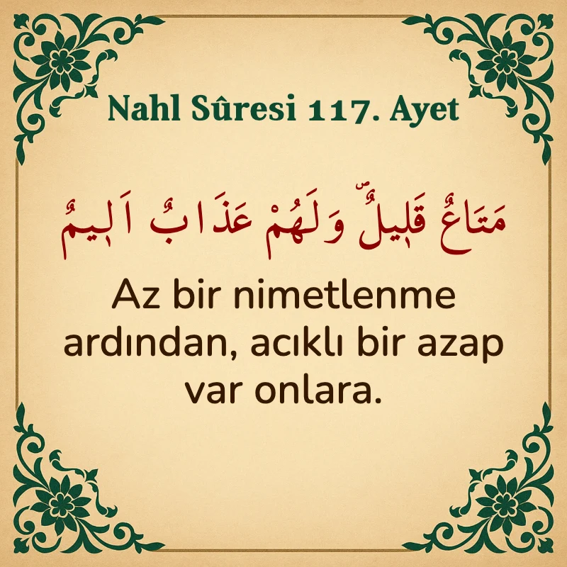 Nahl Suresi 117. Ayet Arapça ve Türkçe meali