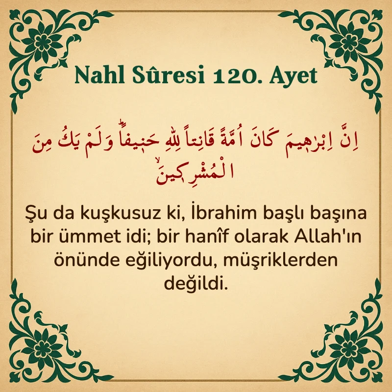 Nahl Suresi 120. Ayet Arapça ve Türkçe meali