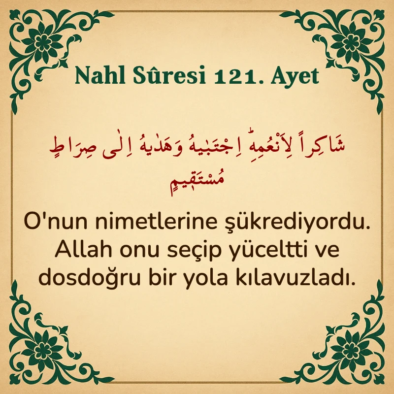 Nahl Suresi 121. Ayet Arapça ve Türkçe meali