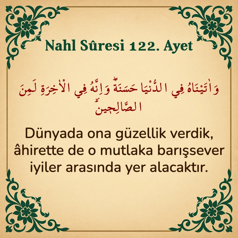 Nahl Suresi 122. Ayet Arapça ve Türkçe meali