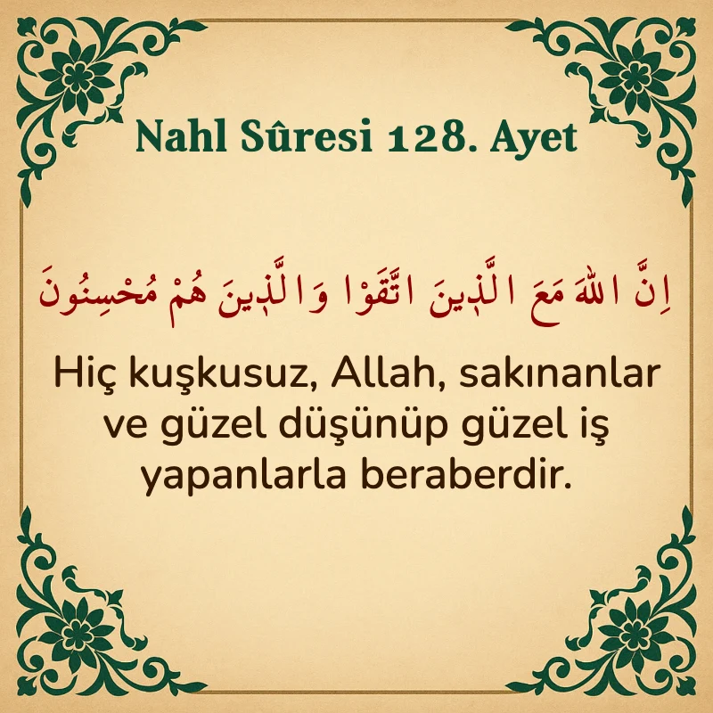 Nahl Suresi 128. Ayet Arapça ve Türkçe meali