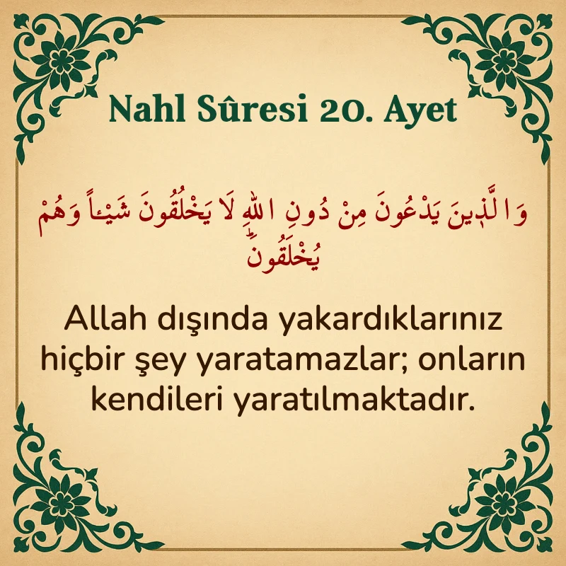 Nahl Suresi 20. Ayet Arapça ve Türkçe meali