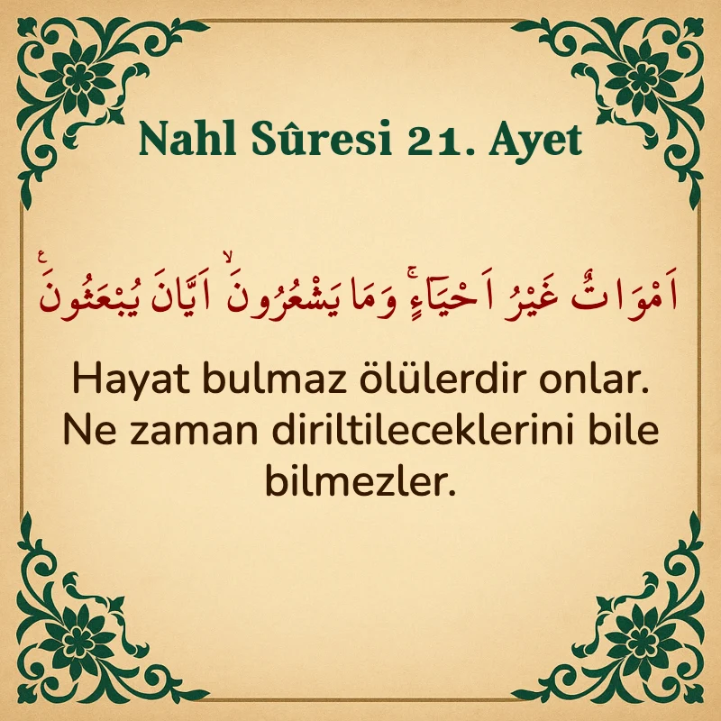 Nahl Suresi 21. Ayet Arapça ve Türkçe meali