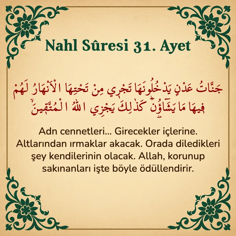 Nahl Suresi 31. Ayet Arapça ve Türkçe meali