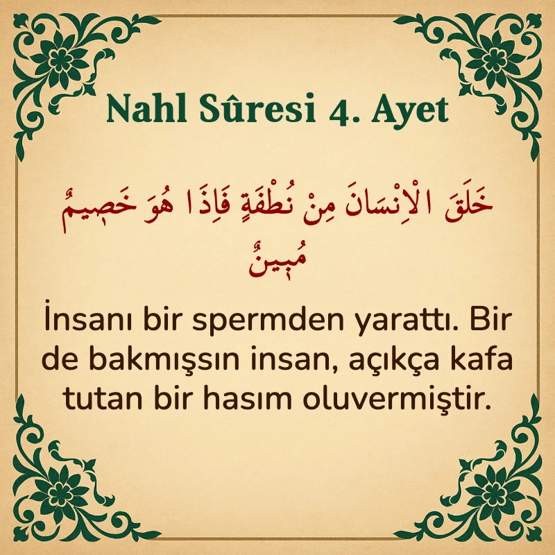 Nahl Suresi 4. Ayet Arapça ve Türkçe meali