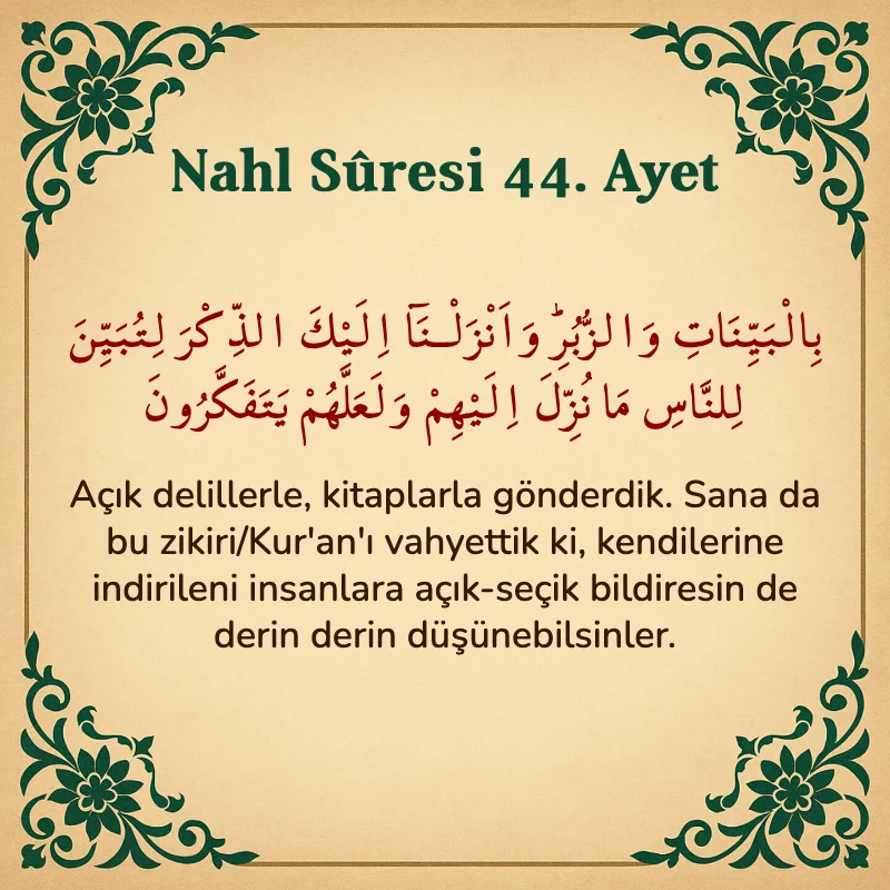 Nahl Suresi 44. Ayet Arapça ve Türkçe meali