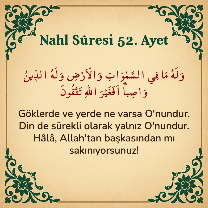 Nahl Suresi 52. Ayet Arapça ve Türkçe meali