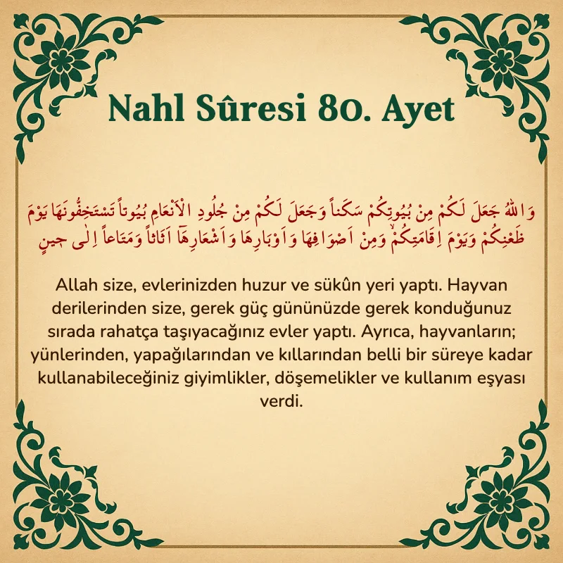 Nahl Suresi 80. Ayet Arapça ve Türkçe meali