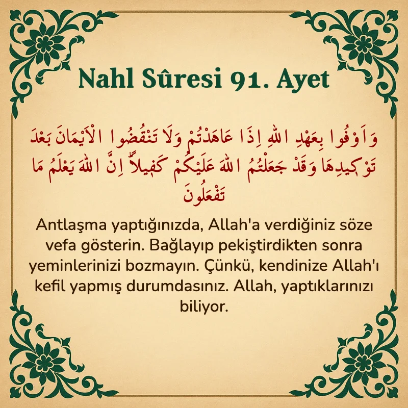 Nahl Suresi 91. Ayet Arapça ve Türkçe meali