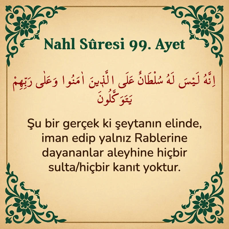 Nahl Suresi 99. Ayet Arapça ve Türkçe meali