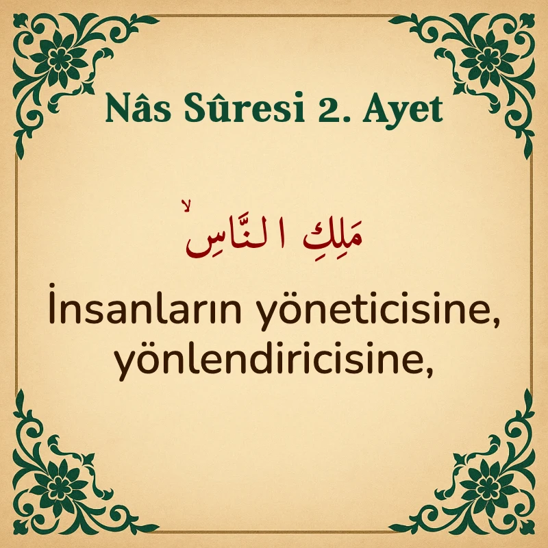 Nas Suresi 2. Ayet Arapça ve Türkçe meali