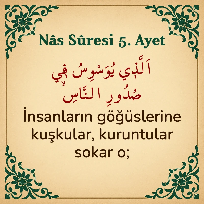 Nas Suresi 5. Ayet Arapça ve Türkçe meali