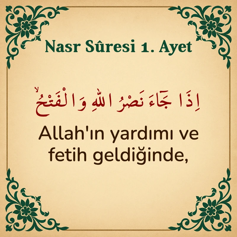 Nasr Suresi 1. Ayet Arapça ve Türkçe meali