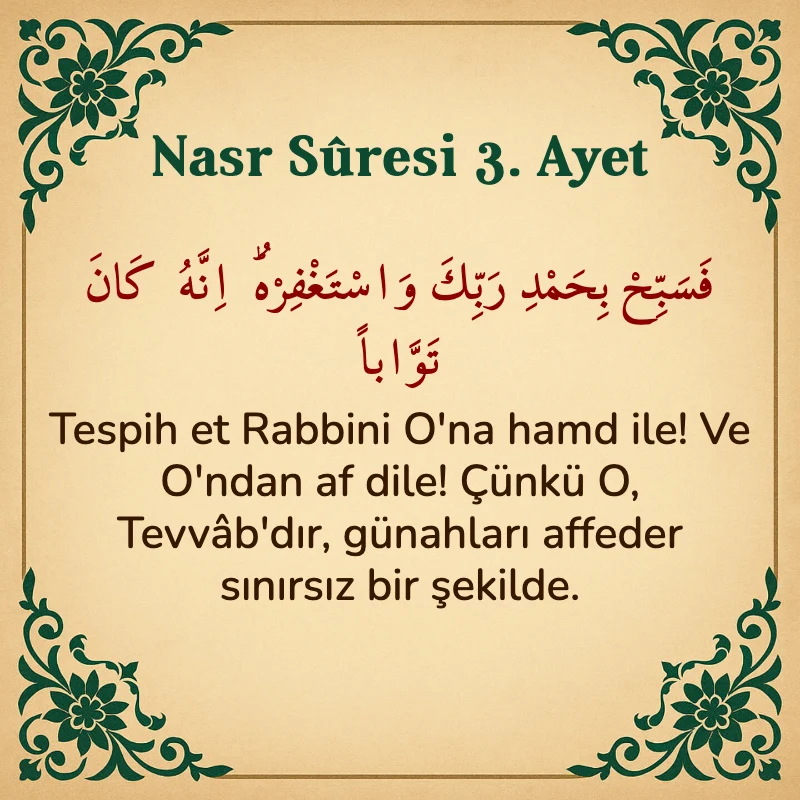Nasr Suresi 3. Ayet Arapça ve Türkçe meali