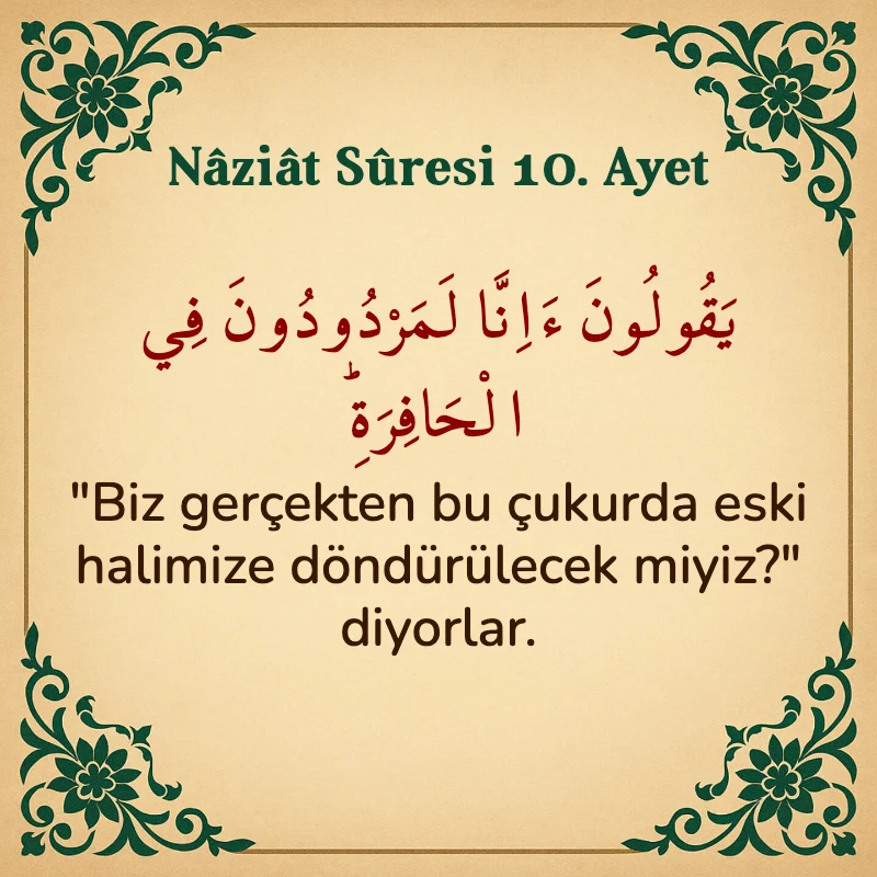 Naziat Suresi 10. Ayet Arapça ve Türkçe meali