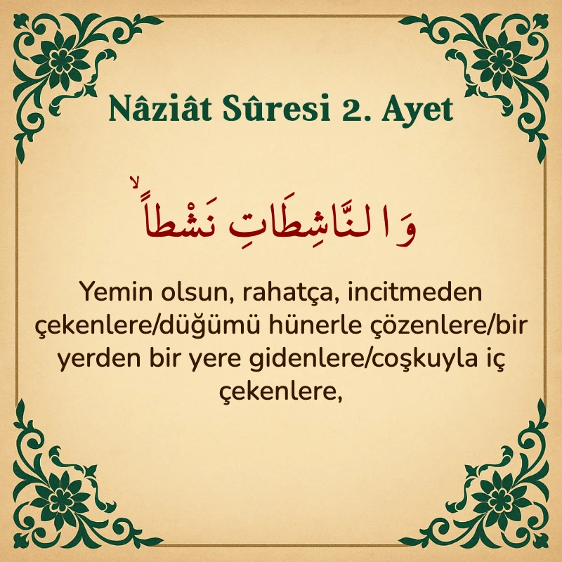 Naziat Suresi 2. Ayet Arapça ve Türkçe meali