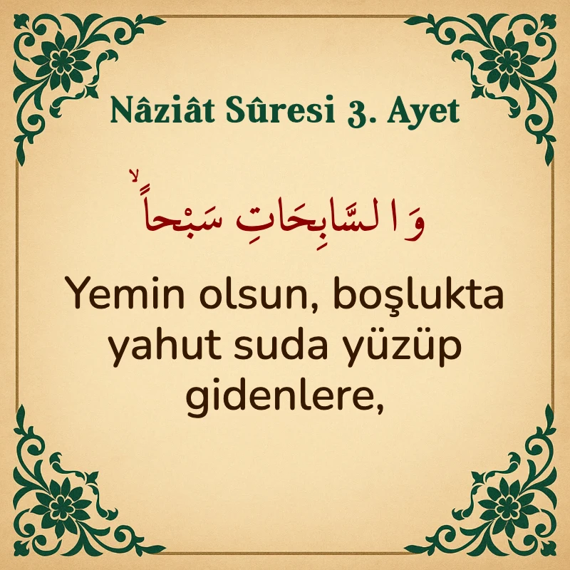 Naziat Suresi 3. Ayet Arapça ve Türkçe meali