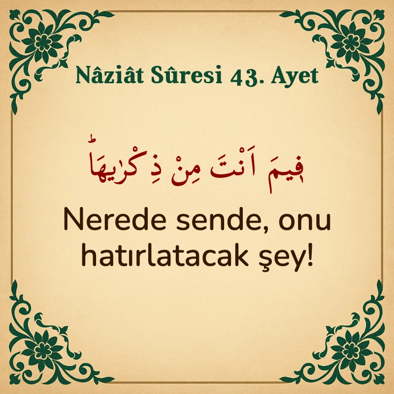Naziat Suresi 43. Ayet Arapça ve Türkçe meali