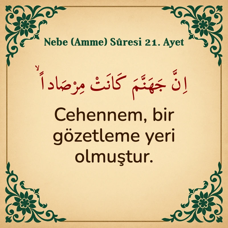 Nebe Suresi 21. Ayet Arapça ve Türkçe meali