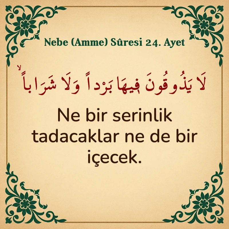 Nebe Suresi 24. Ayet Arapça ve Türkçe meali