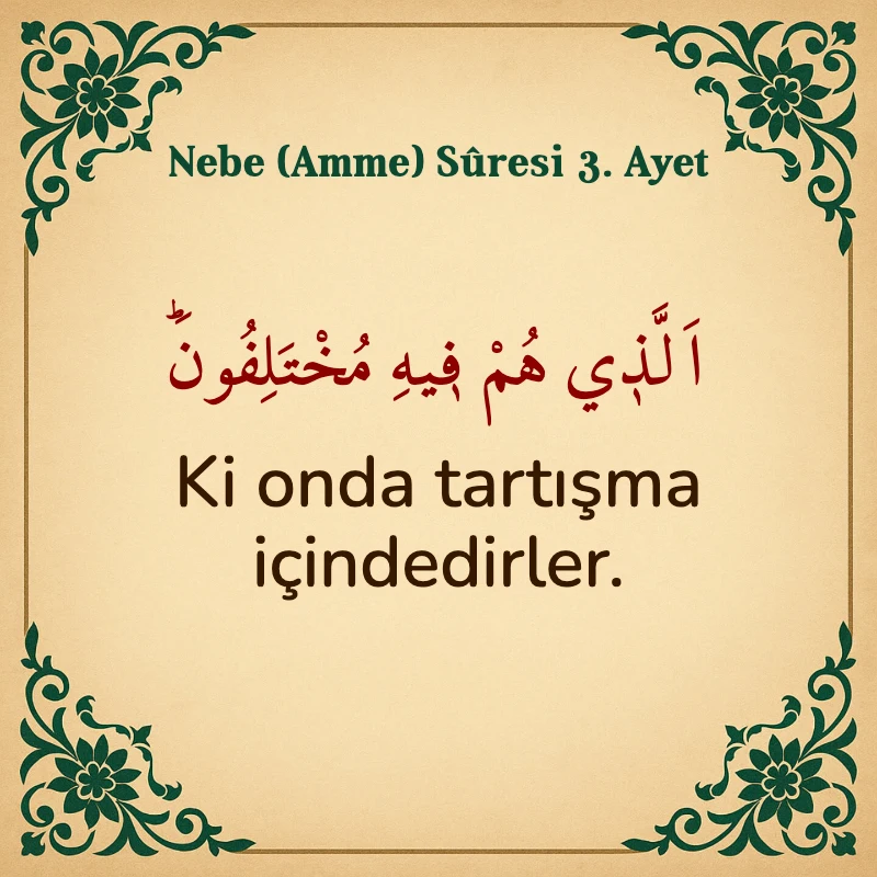 Nebe Suresi 3. Ayet Arapça ve Türkçe meali
