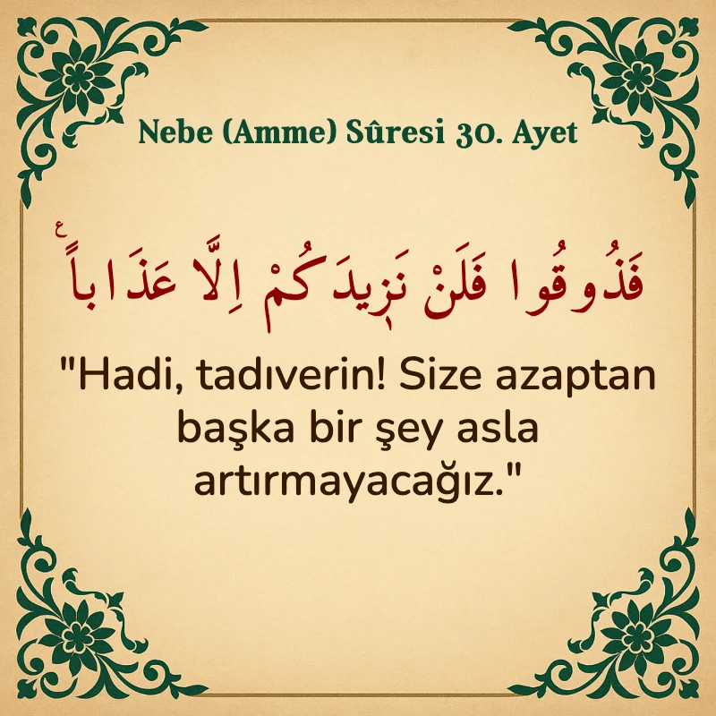 Nebe Suresi 30. Ayet Arapça ve Türkçe meali