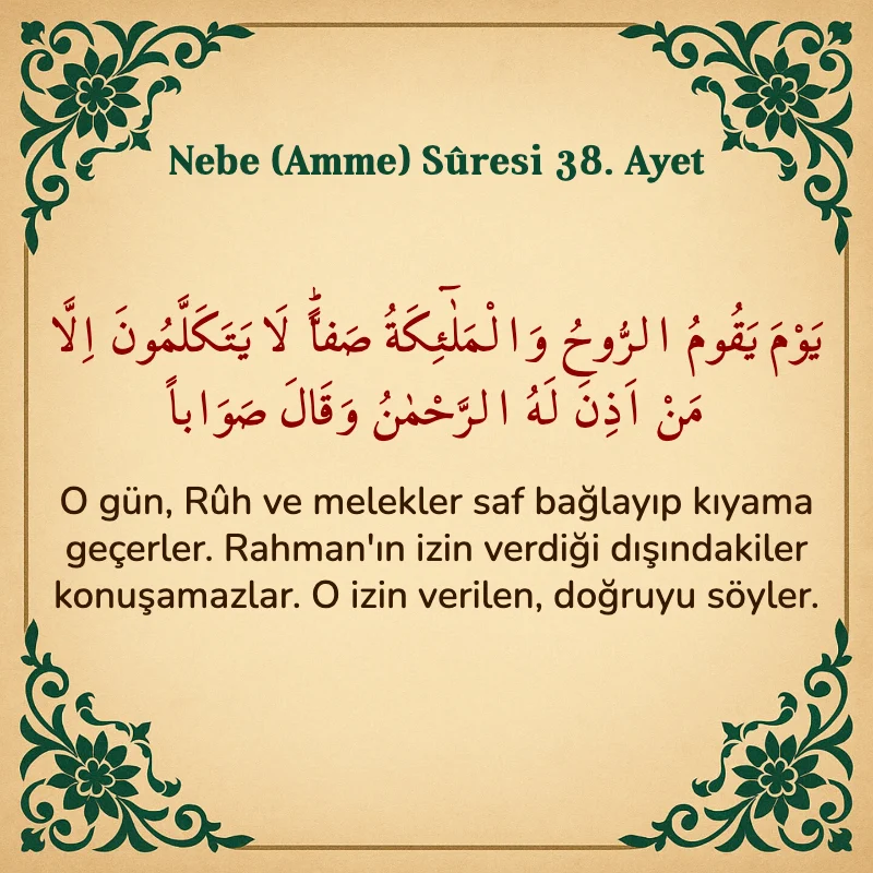 Nebe Suresi 38. Ayet Arapça ve Türkçe meali