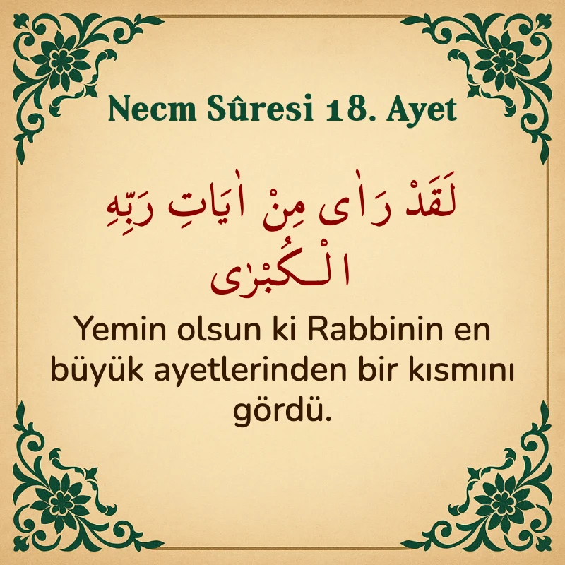 Necm Suresi 18. Ayet Arapça ve Türkçe meali