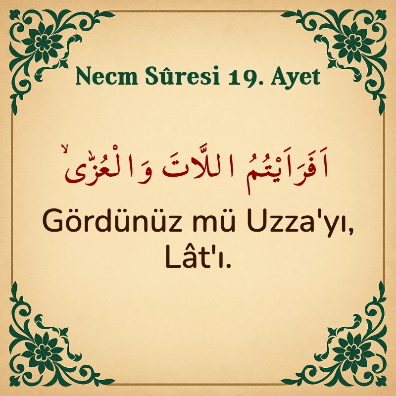 Necm Suresi 19. Ayet Arapça ve Türkçe meali
