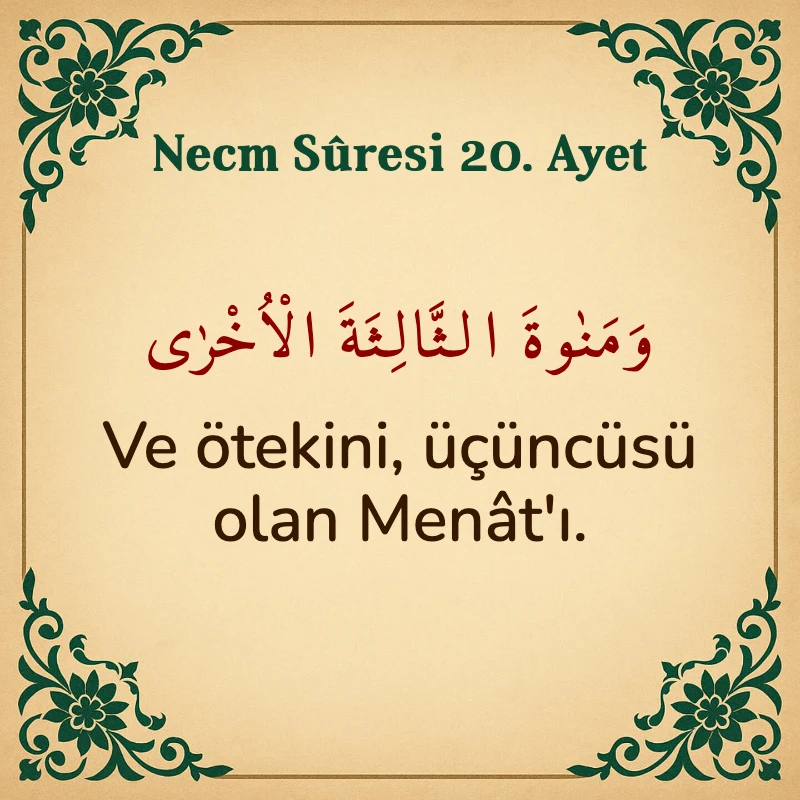 Necm Suresi 20. Ayet Arapça ve Türkçe meali