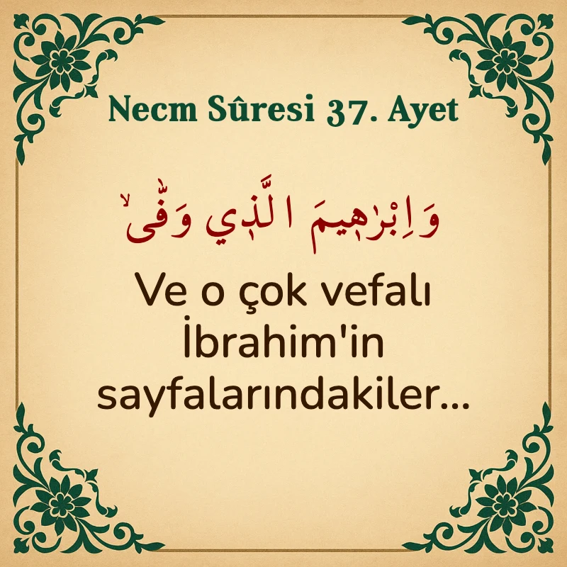 Necm Suresi 37. Ayet Arapça ve Türkçe meali