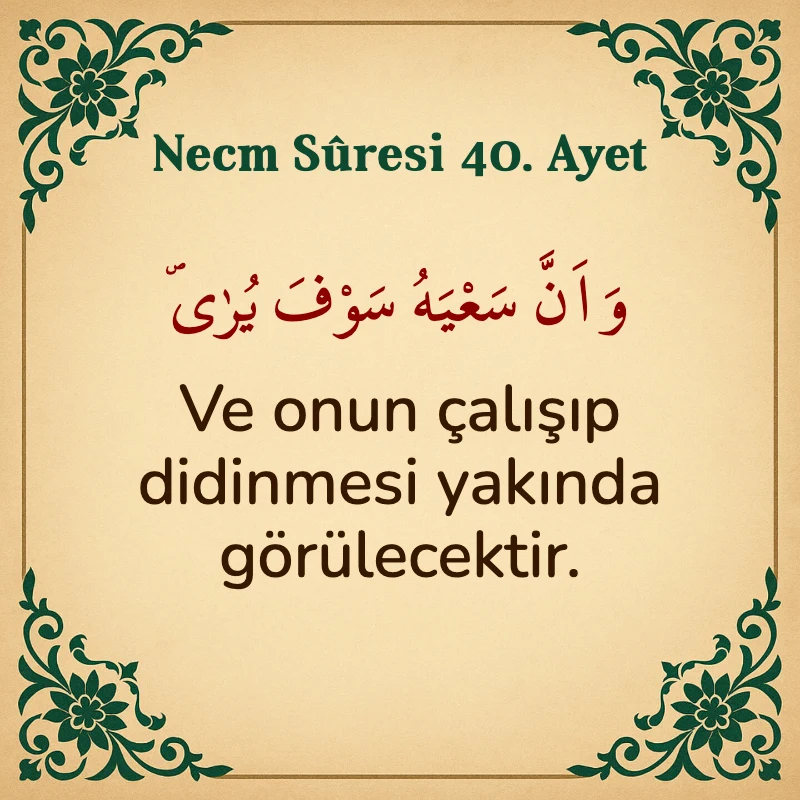 Necm Suresi 40. Ayet Arapça ve Türkçe meali