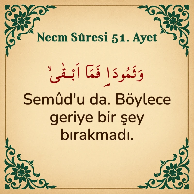 Necm Suresi 51. Ayet Arapça ve Türkçe meali